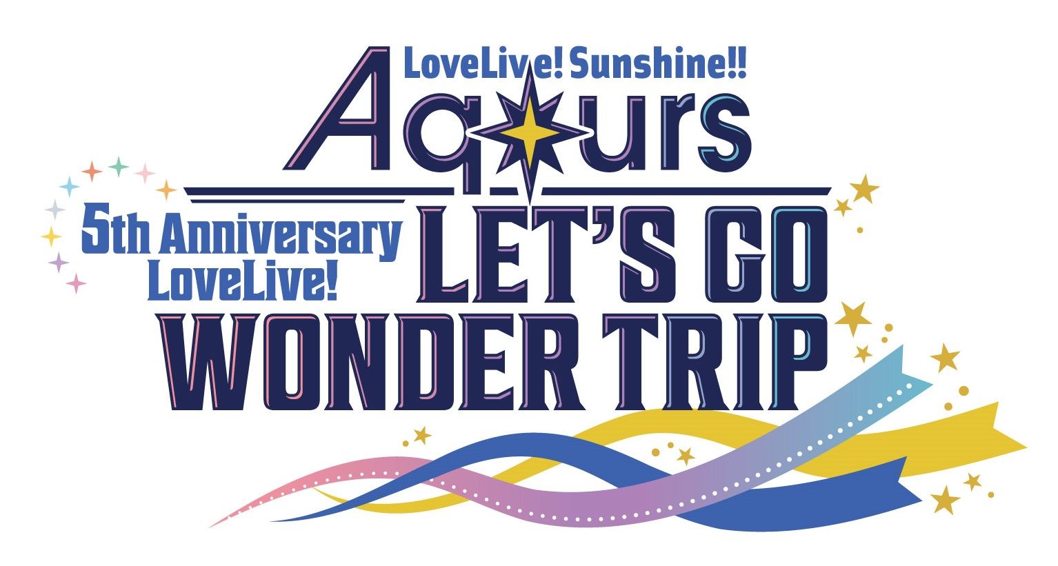 Aqours 5th Anniversary LoveLive! ~LET'S GO WONDER TRIP~ (Canceled)